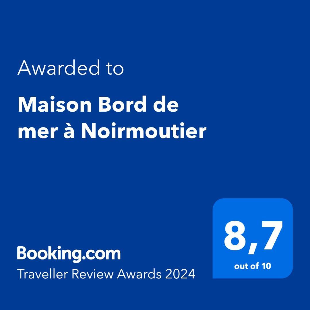 Maison Bord De Mer A Noirmoutier Barbâtre Exterior photo